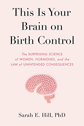 this is your brain on birth control